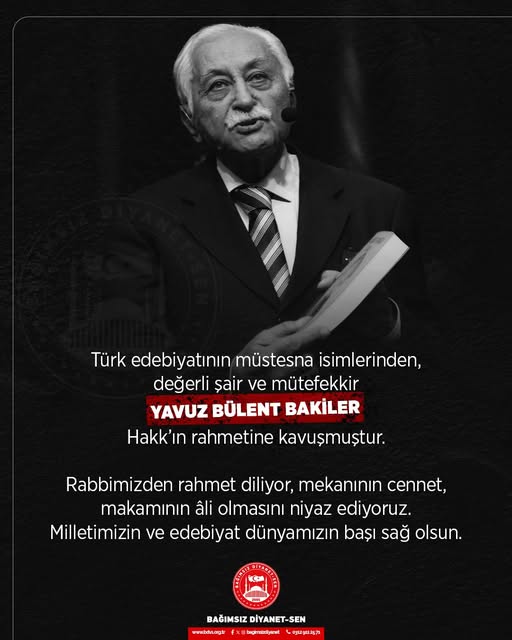 Yavuz Bülent Bakiler Hakk’a Yürüdü